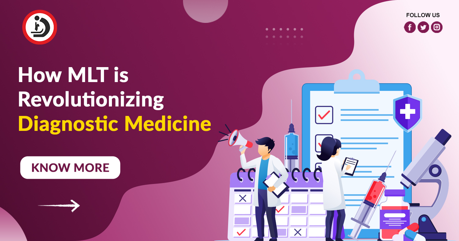 How MLT is Revolutionizing Diagnostic Medicine