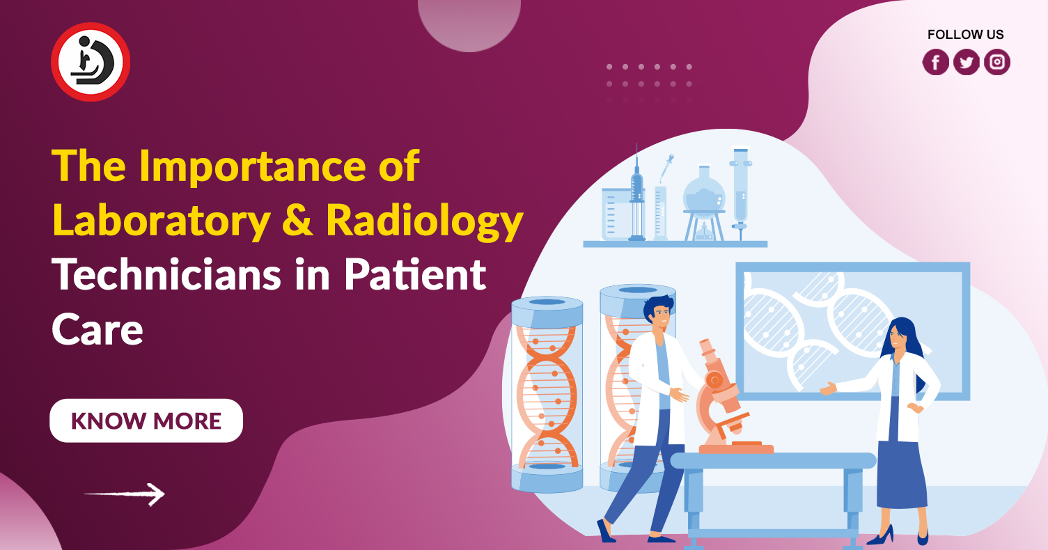 The Importance of Laboratory and Radiology Technicians in Patient Care